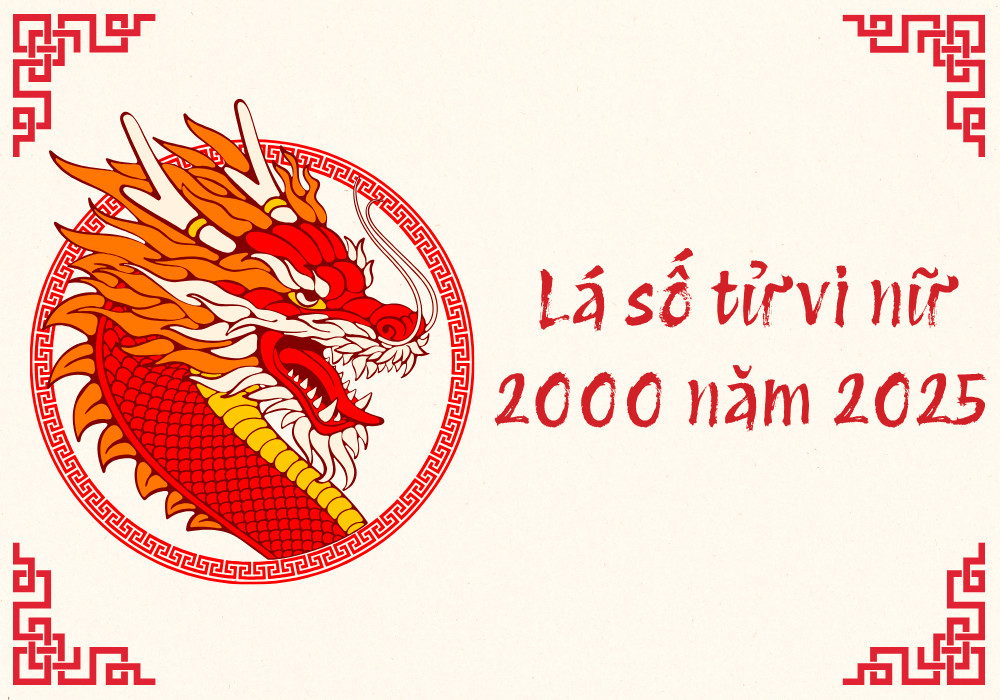 Tử vi mạng nữ sinh năm 2000 trong năm 2025