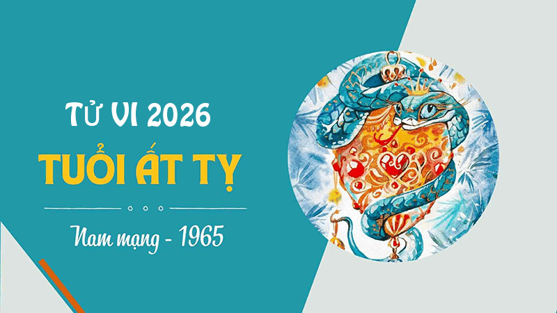 Thiên Can, Địa Chi của nam Ất Tỵ không hợp với năm 2026 có thể tạo ra nhiều cản trở trong các mối quan hệ