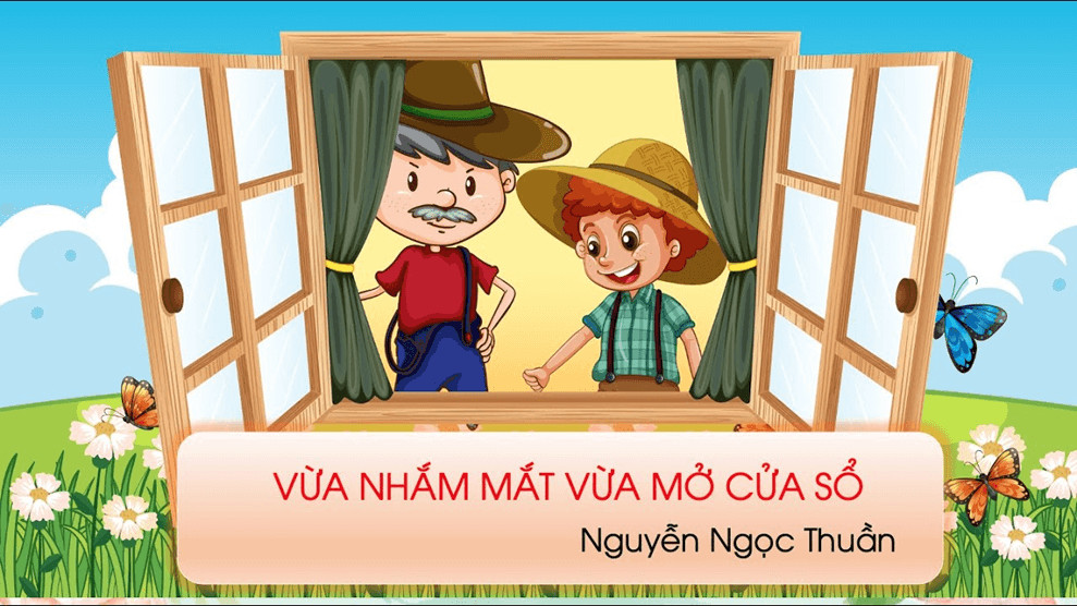 Học sinh soạn bài Vừa nhắm mắt vừa mở cửa sổ theo chương trình Ngữ văn 7