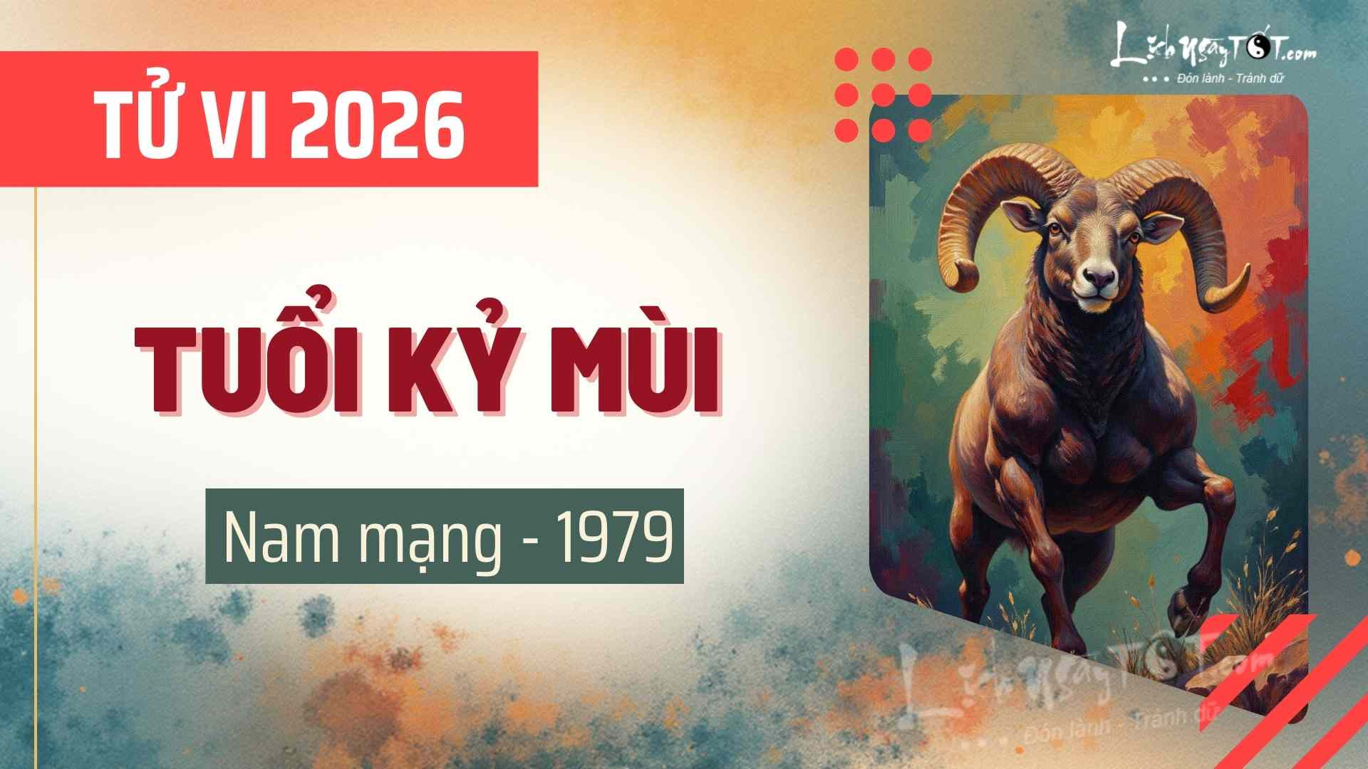 Tử vi năm 2026 tuổi Kỷ Mùi nam mạng