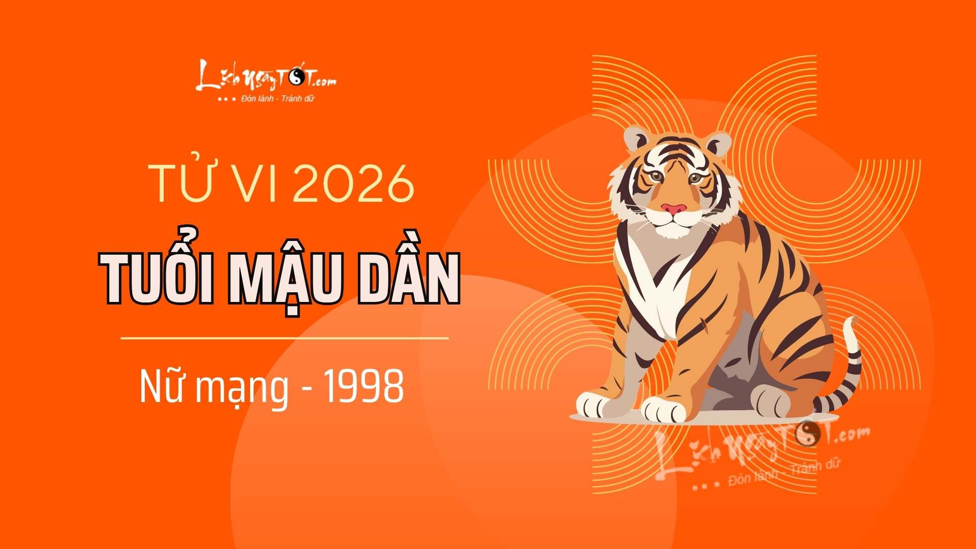 Nữ Mậu Dần 1998 sẽ bước sang tuổi 29 mụ trong năm Bính Ngọ 2026